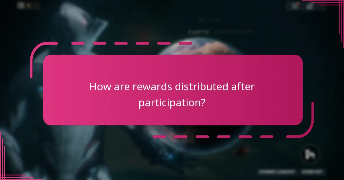 How are rewards distributed after participation?