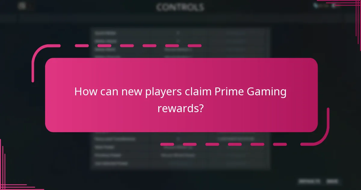 How can new players claim Prime Gaming rewards?