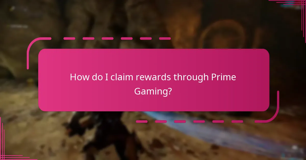 How do I claim rewards through Prime Gaming?