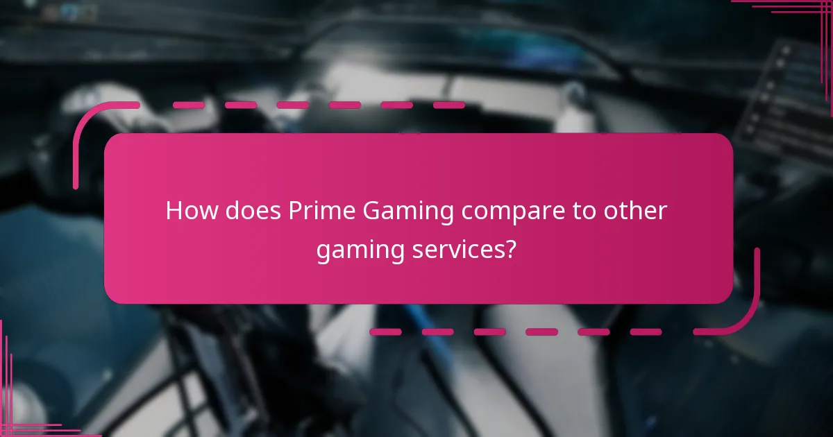 How does Prime Gaming compare to other gaming services?