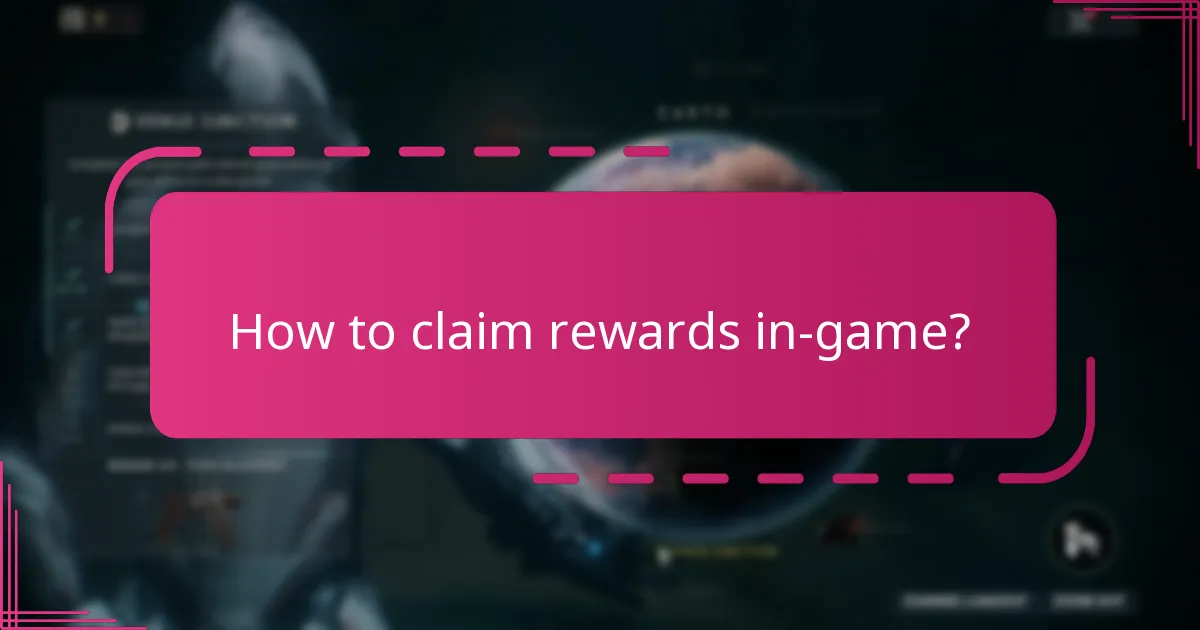 How to claim rewards in-game?
