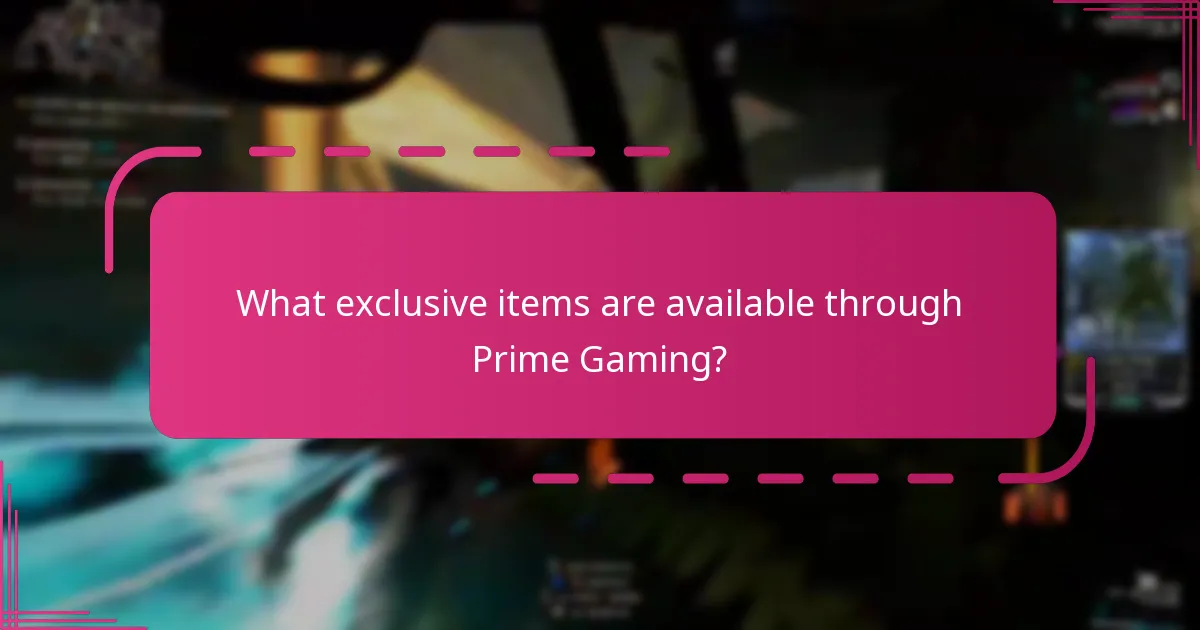 What exclusive items are available through Prime Gaming?
